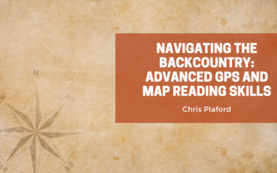Navigating the Backcountry: Advanced GPS and Map Reading Skills