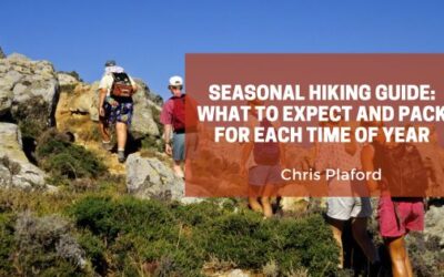 Seasonal Hiking Guide: What to Expect and Pack for Each Time of Year